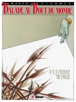 balade au bout du monde tome 4 - la pierre de folie