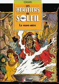 Les héritiers du soleil tome 3 - la veuve-mère