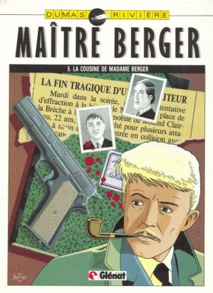 Les dossiers secrets de maître Berger tome 5 - la cousine de madame Berger