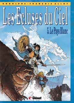 les écluses du ciel tome 5 - le pays blanc