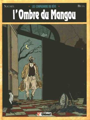Les compagnons du rêve tome 1 - L'ombre du mangou