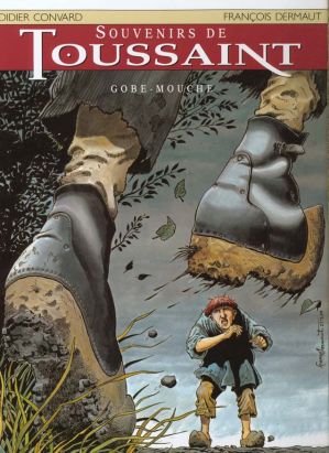 souvenirs de toussaint tome 1 - gobe-mouche