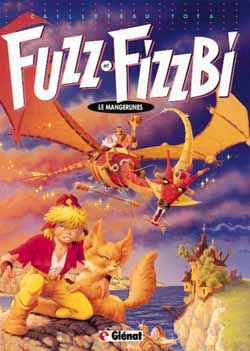 Fuzz et Fizzbi tome 1 - le mangerunes
