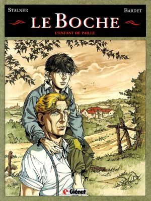 le boche tome 1 - l'enfant de paille