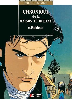 chronique de la maison le quéant tome 6 - rubicon