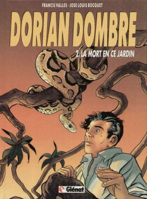 Dorian Dombre tome 2 - La mort en ce jardin