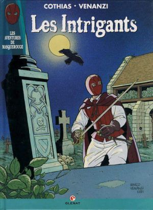 Masquerouge  tome 4 - Les intrigants