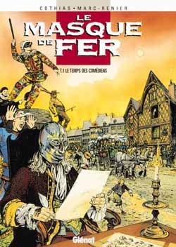 Le masque de fer tome 1 - le temps des comédiens