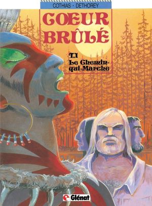 coeur brulé tome 1 - le chemin qui marche