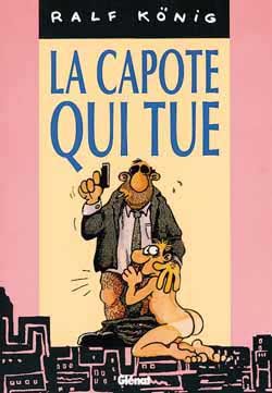 konig tome 6 - la capote qui tue konig tome 6 - la capote qui tue