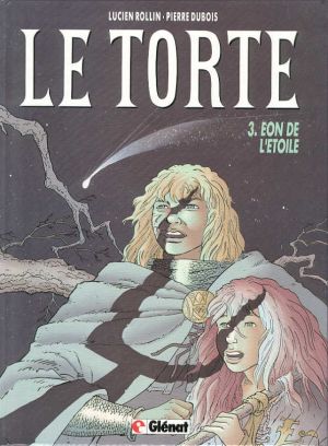 Le torte tome 3 - Eon de l'étoile
