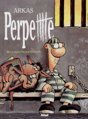Perpetttte tome 1 - mauvaises fréquentations