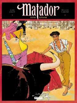 Matador tome 1 - lune gitane