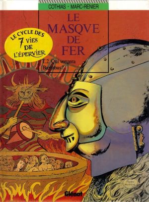 Le masque de fer tome 2 - qui vengera barrabas ?