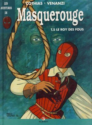 Masquerouge tome 5 - Le roy des fous
