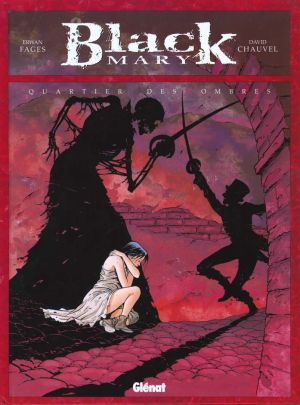 black mary tome 1 - quartier des ombres
