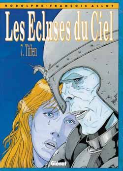 les écluses du ciel tome 7 - tiffen