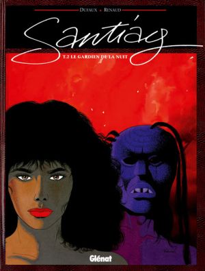 Santiag tome 2 - le gardien de la nuit