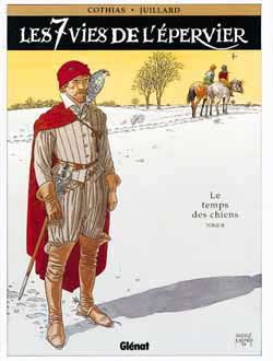 les 7 vies de l'épervier tome 2 - le temps des chiens