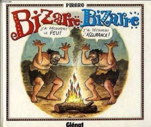 Bizarre bizarre