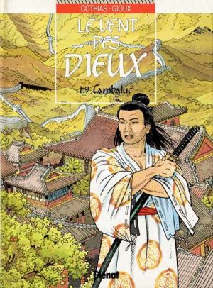 Le vent des Dieux tome 9 - cambaluc
