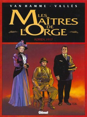 les maitres de l'orge tome 3 - adrien 1917