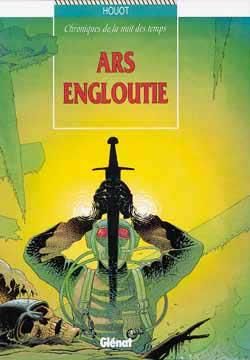 Chroniques de la nuit des temps - Ars engloutie