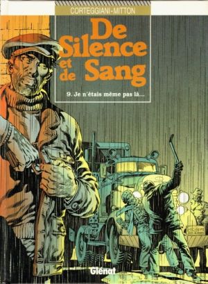 De silence et de sang tome 9 - je n'étais même pas là