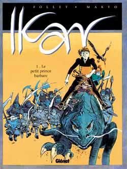 ikar tome 1 - le petit prince barbare