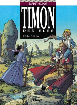 timon des bles tome 8 - le p'tit roi