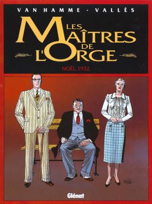 les maitres de l'orge tome 4 - noel 1932