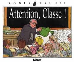 brunel tome 7 - attention classe