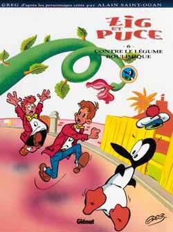 zig et puce tome 6 - zig et puce contre le legume boulimique