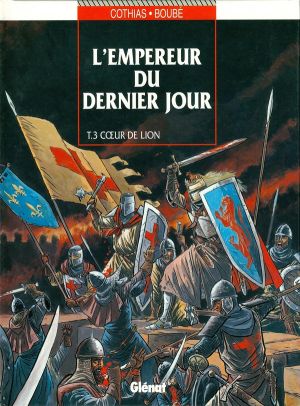 L'empereur du dernier jour tome 3 - coeur de lion