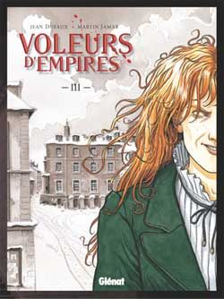Les voleurs d'empires tome 3 - un sale metier Les voleurs d'empires tome 3 - un sale metier