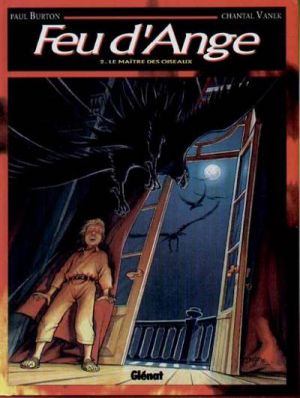 Feu d'ange tome 2 - le maître des oiseaux