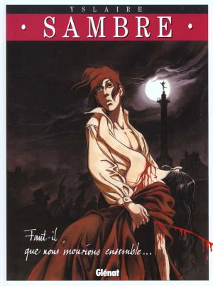 Sambre tome 4 - faut-il que nous mourrions ensemble ?
