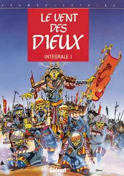 Le vent des dieux - intégrale tome 1