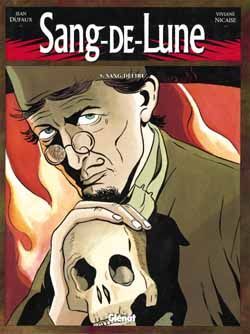 Sang-de-lune tome 5 - sang-délire