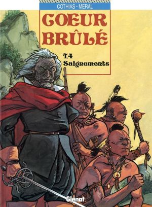 Coeur brulé tome 4 - saignements