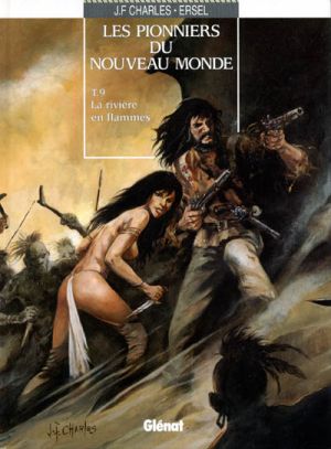 Les pionniers nouveau monde tome 9 - rivière en flamme