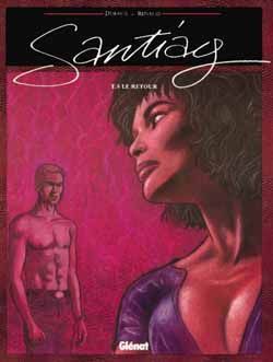 Santiag tome 5 - Le retour