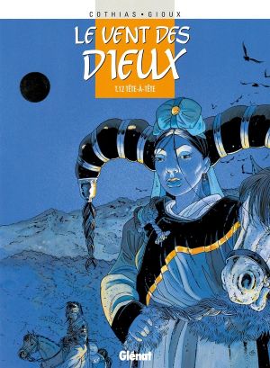 le vent des dieux tome 12 - tête à tête