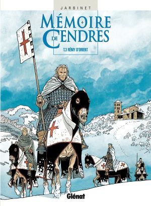 mémoire de cendres tome 3 - rémy d'orient