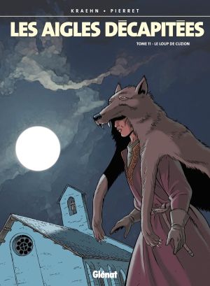 Les aigles décapitées tome 11 - le loup de cuzion