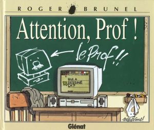 brunel tome 9 - attention prof