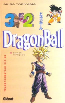 dragon ball tome 32 - transformation ultime