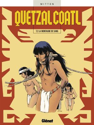 quetzalcoatl tome 2 - la montagne de sang
