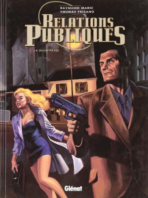 relations publiques tome 1 - la main passe