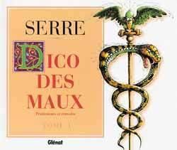serre tome 13 - le dico des maux tome 1